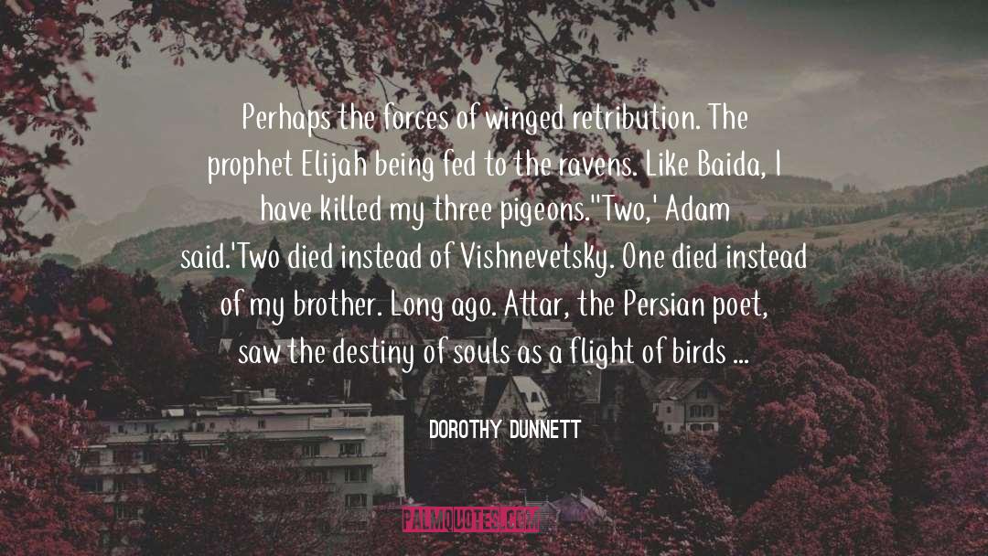 Across quotes by Dorothy Dunnett