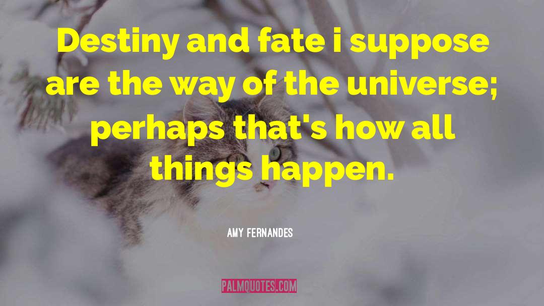 Across The Universe Amy quotes by Amy Fernandes