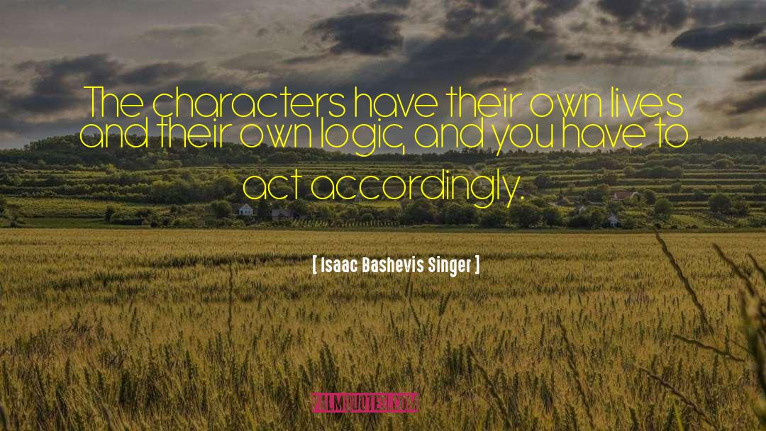 Act 2 quotes by Isaac Bashevis Singer