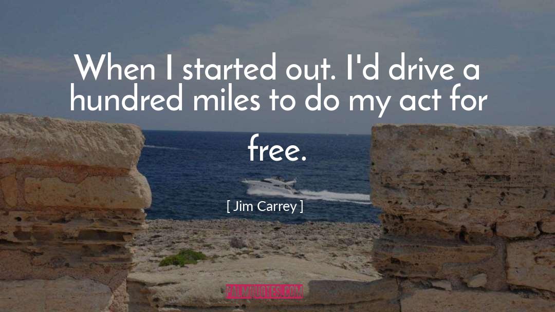 Act 3 quotes by Jim Carrey