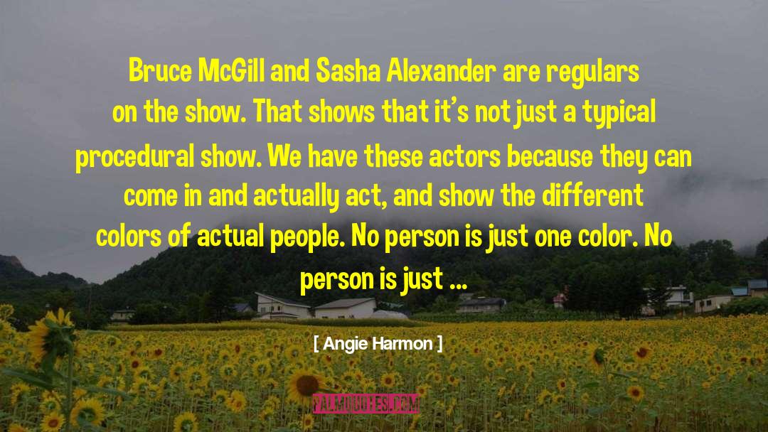 Act 3 quotes by Angie Harmon