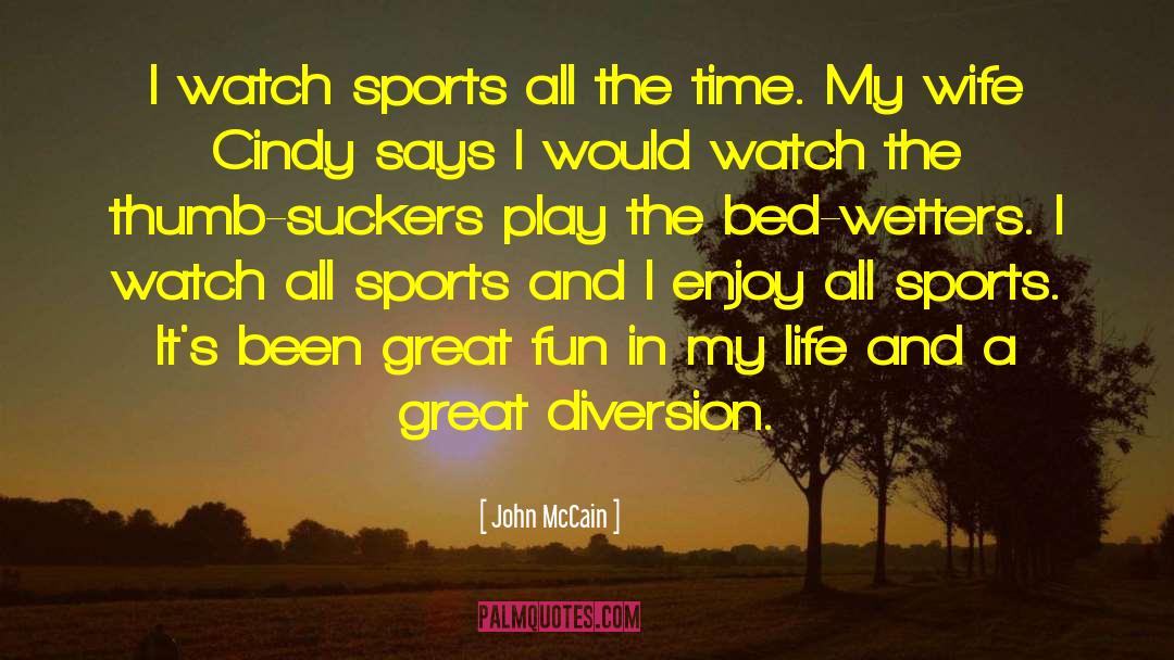 Act And Play quotes by John McCain