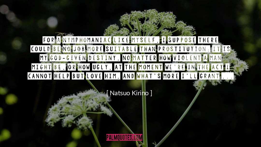 Act I quotes by Natsuo Kirino