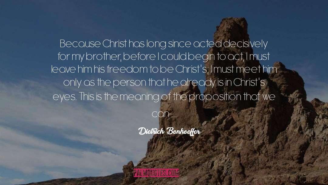 Act I quotes by Dietrich Bonhoeffer