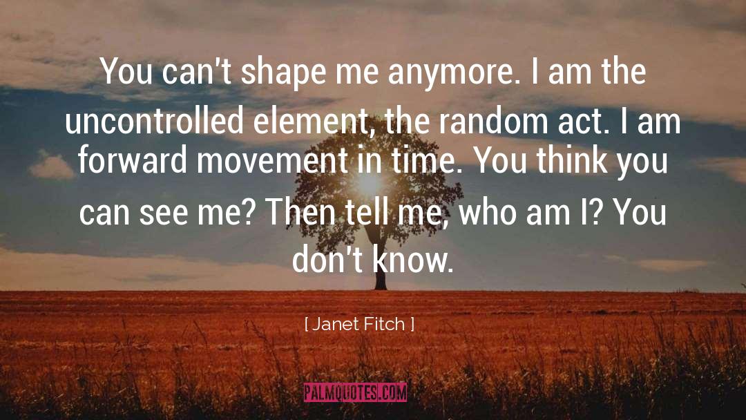 Act I quotes by Janet Fitch