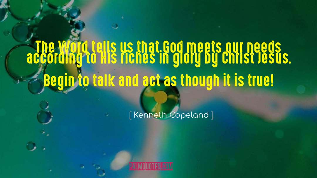 Act Iii quotes by Kenneth Copeland
