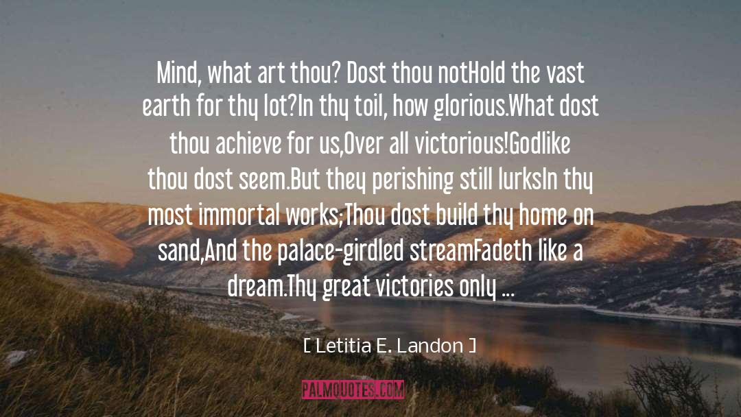 Act In Time quotes by Letitia E. Landon