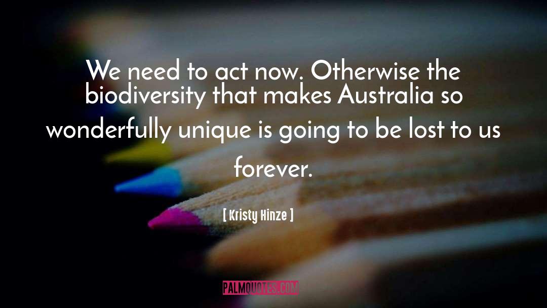 Act Now quotes by Kristy Hinze