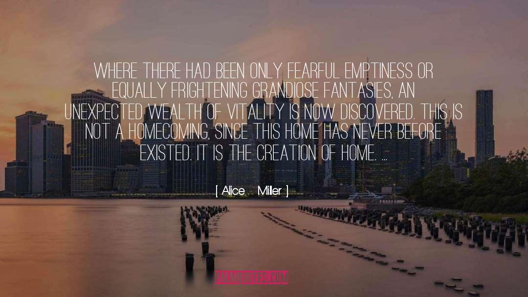 Act Of Creation quotes by Alice   Miller