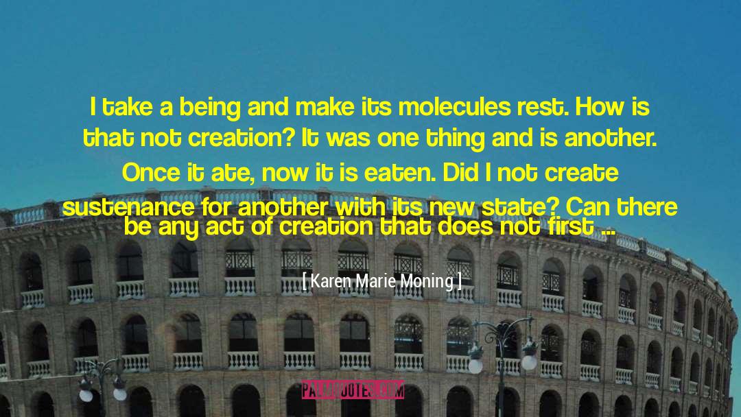 Act Of Creation quotes by Karen Marie Moning