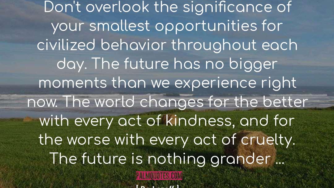 Act Of Kindness quotes by Bo Lozoff