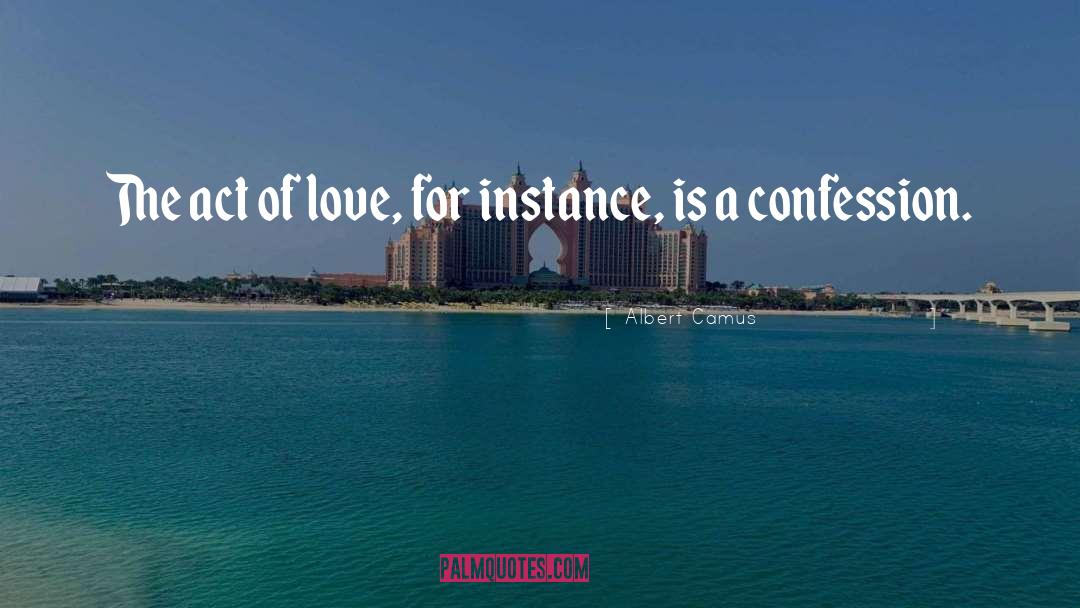 Act Of Love quotes by Albert Camus