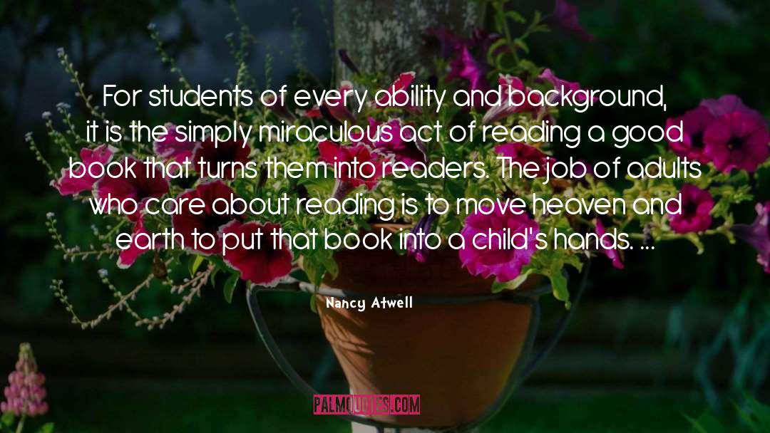 Act Of Reading quotes by Nancy Atwell