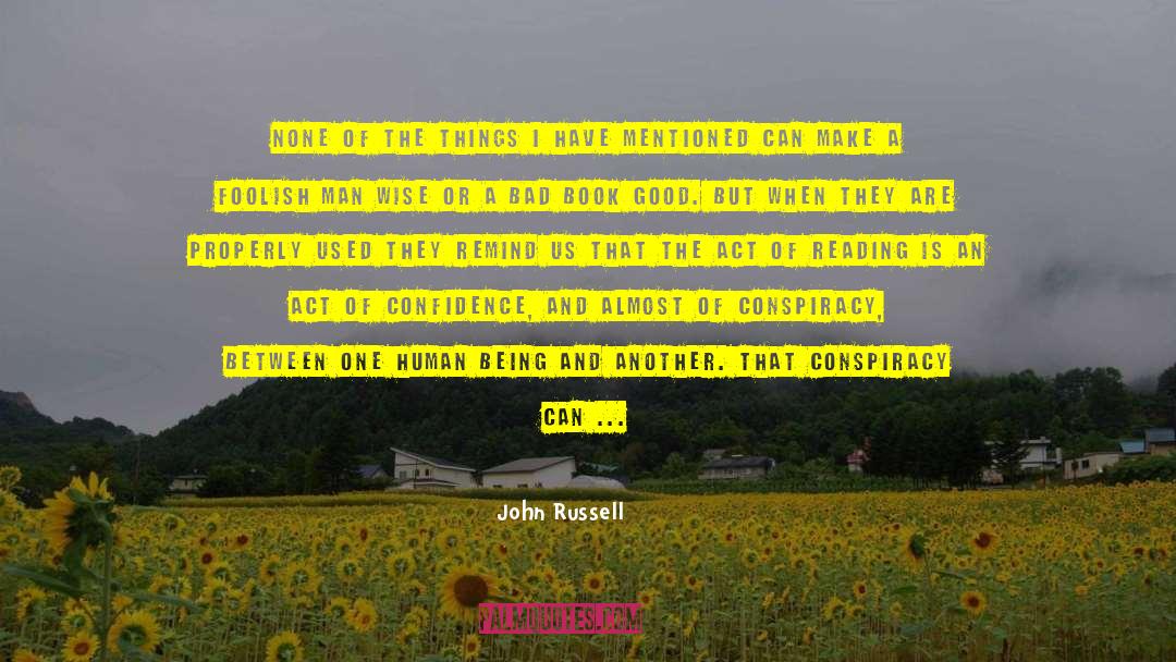 Act Of Reading quotes by John Russell
