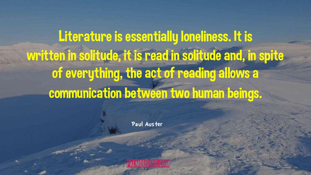 Act Of Reading quotes by Paul Auster