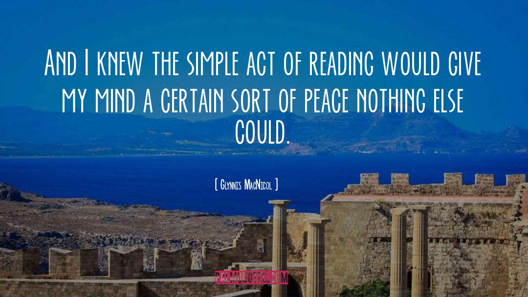 Act Of Reading quotes by Glynnis MacNicol