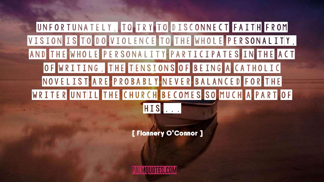 Act Of Writing quotes by Flannery O'Connor