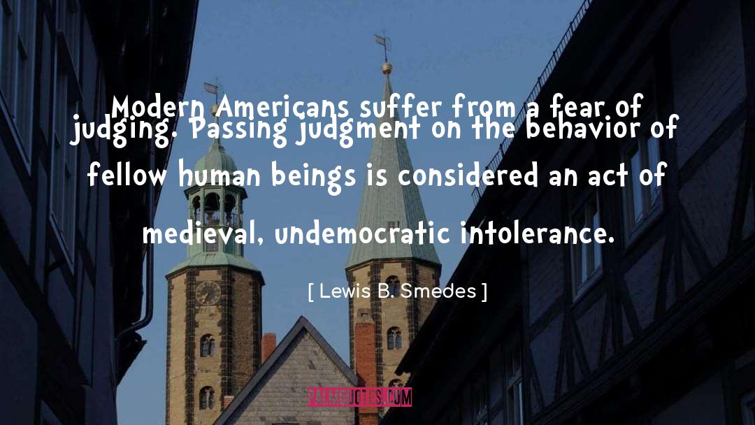 Act On Beliefs quotes by Lewis B. Smedes