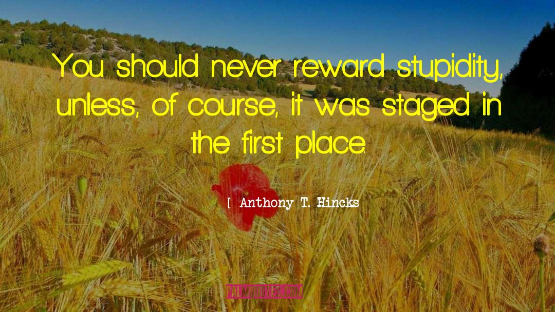 Acted Out quotes by Anthony T. Hincks