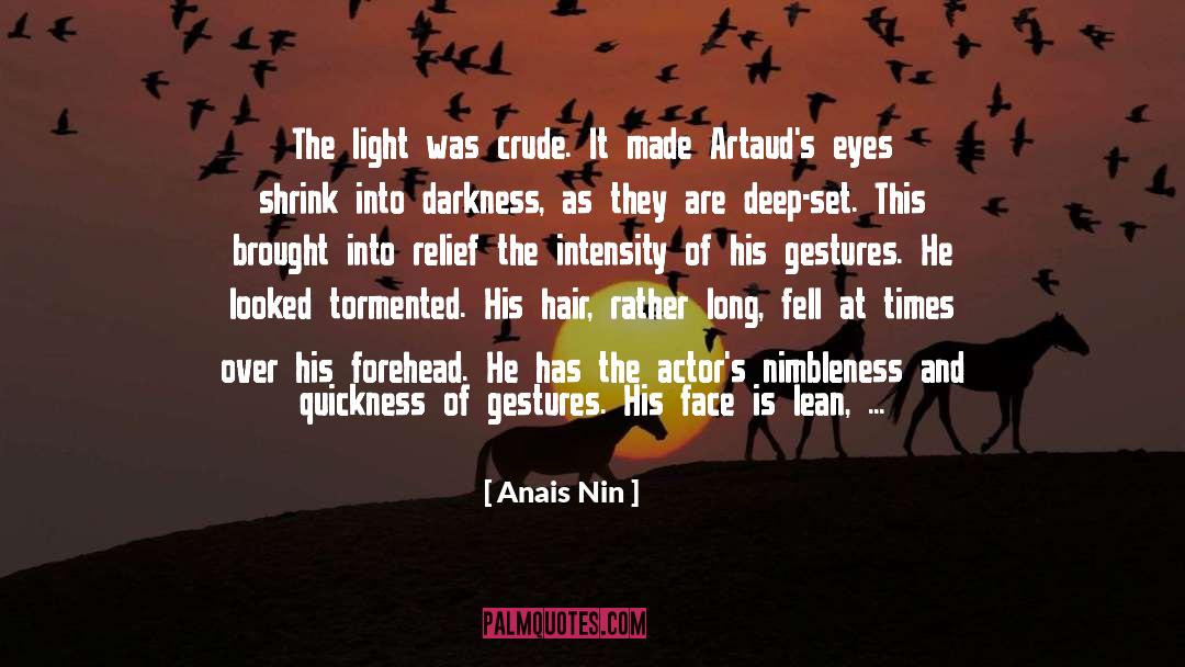 Acted quotes by Anais Nin