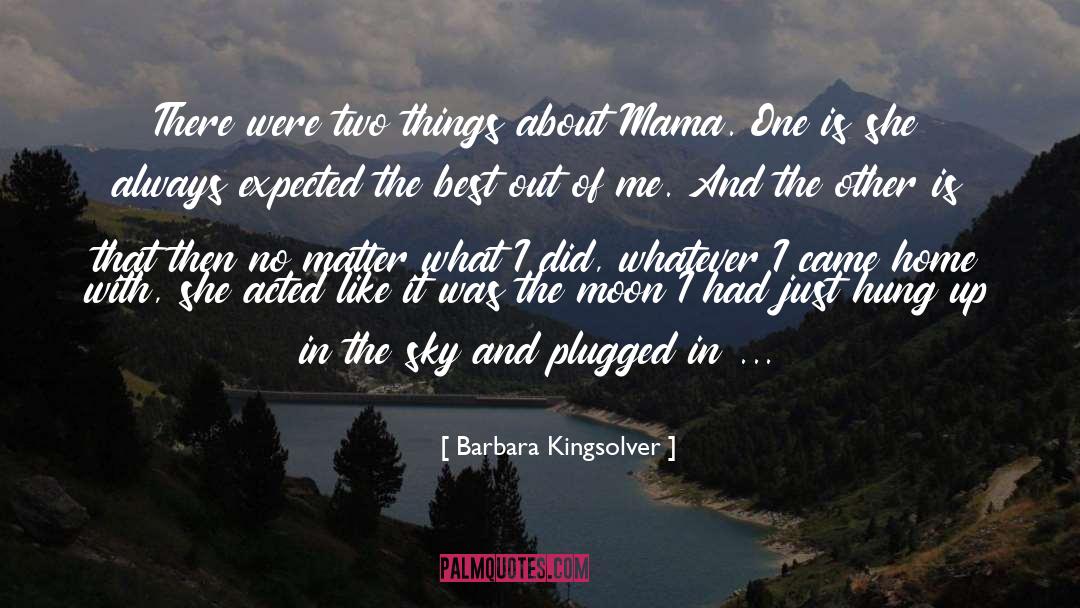 Acted quotes by Barbara Kingsolver
