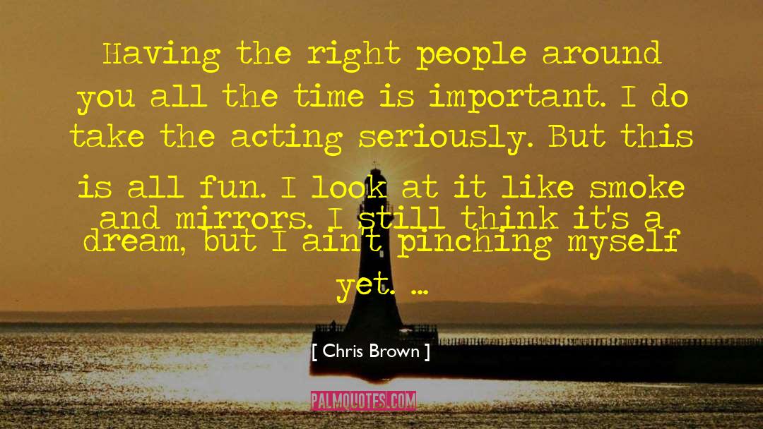 Acting And Performing quotes by Chris Brown