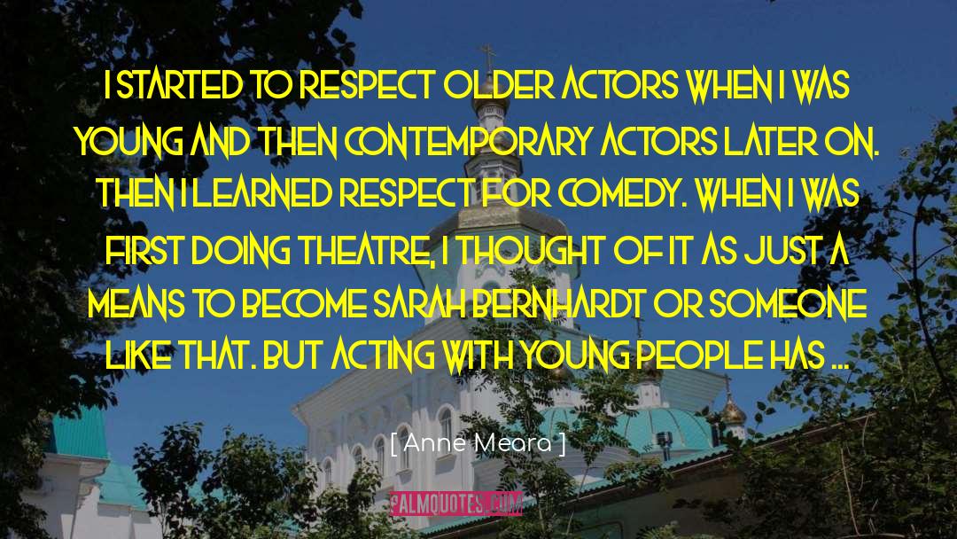 Acting And Reacting quotes by Anne Meara