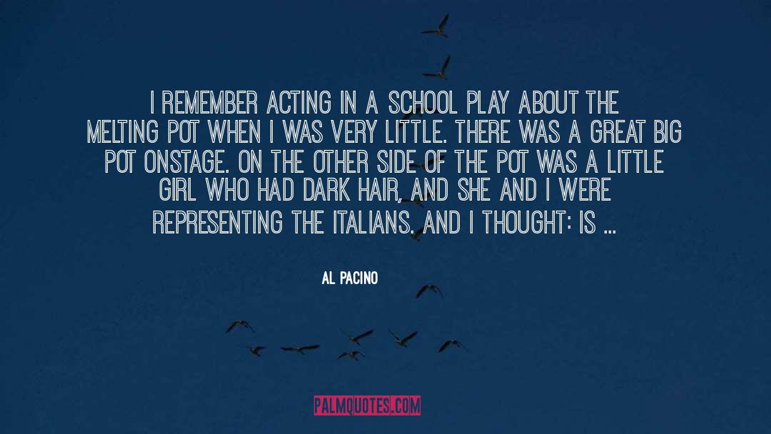 Acting And Theatre quotes by Al Pacino