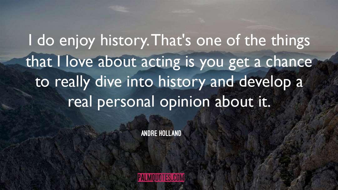 Acting And Theatre quotes by Andre Holland