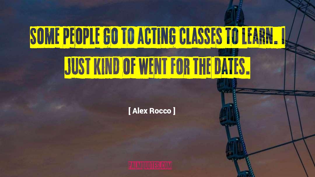 Acting Classes quotes by Alex Rocco