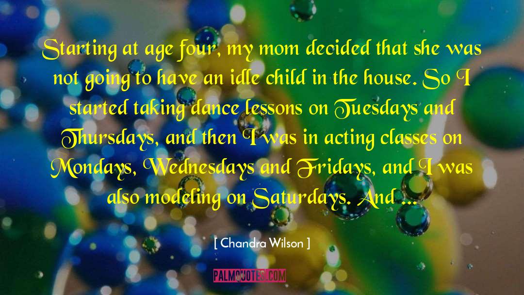 Acting Classes quotes by Chandra Wilson