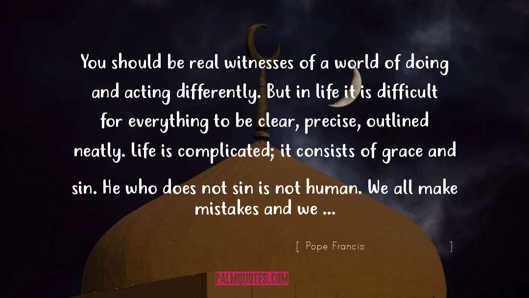 Acting Differently quotes by Pope Francis