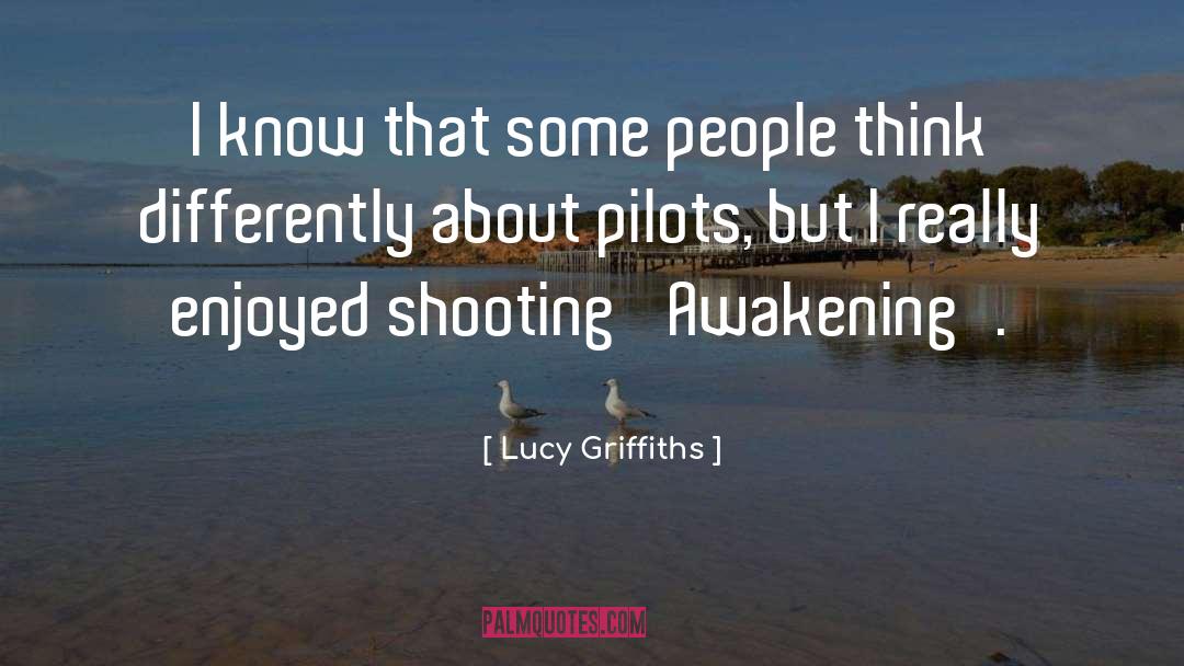 Acting Differently quotes by Lucy Griffiths