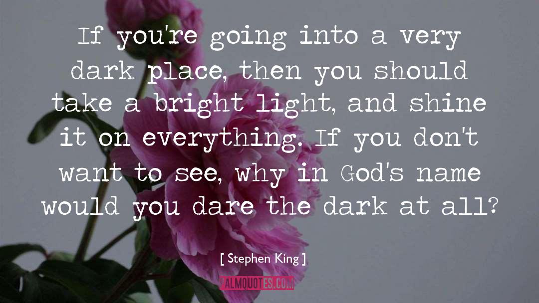 Acting In The Dark quotes by Stephen King