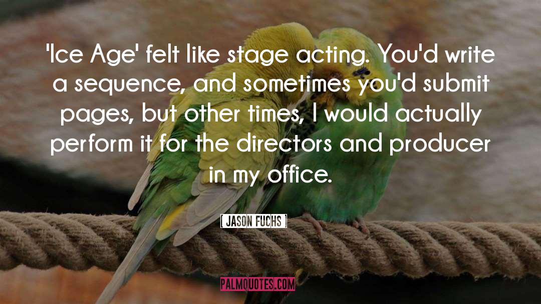 Acting In The Dark quotes by Jason Fuchs
