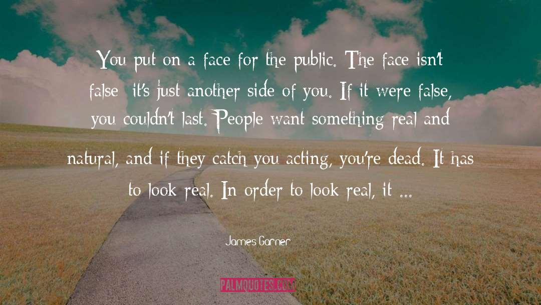 Acting Natural quotes by James Garner