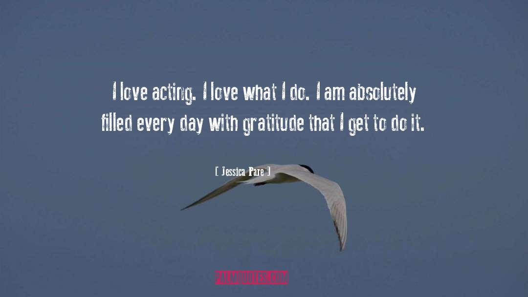 Acting Now quotes by Jessica Pare