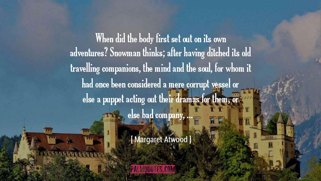 Acting Out quotes by Margaret Atwood