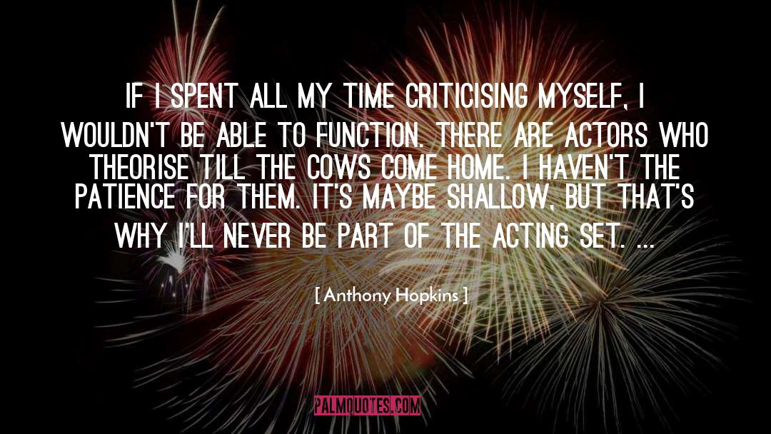 Acting quotes by Anthony Hopkins
