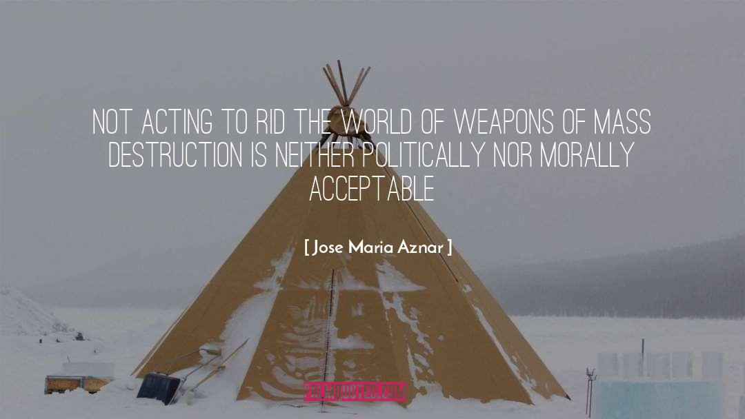 Acting Teachers quotes by Jose Maria Aznar