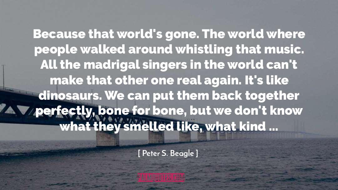 Acting Together quotes by Peter S. Beagle