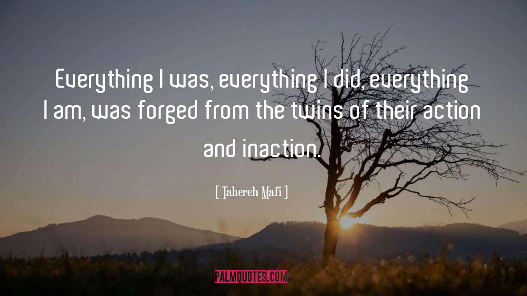Action And Inaction quotes by Tahereh Mafi