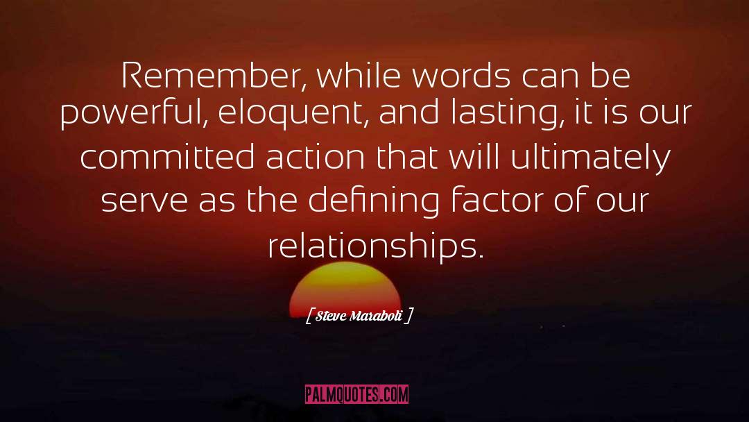 Action And Inaction quotes by Steve Maraboli