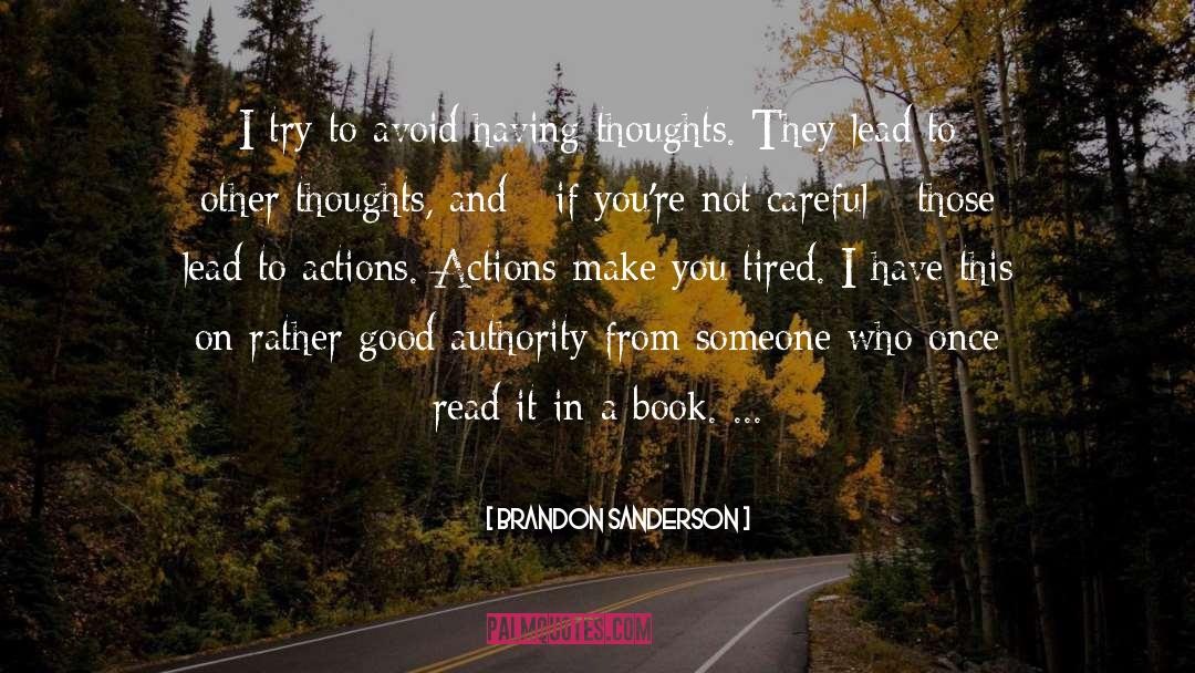 Action And Inaction quotes by Brandon Sanderson