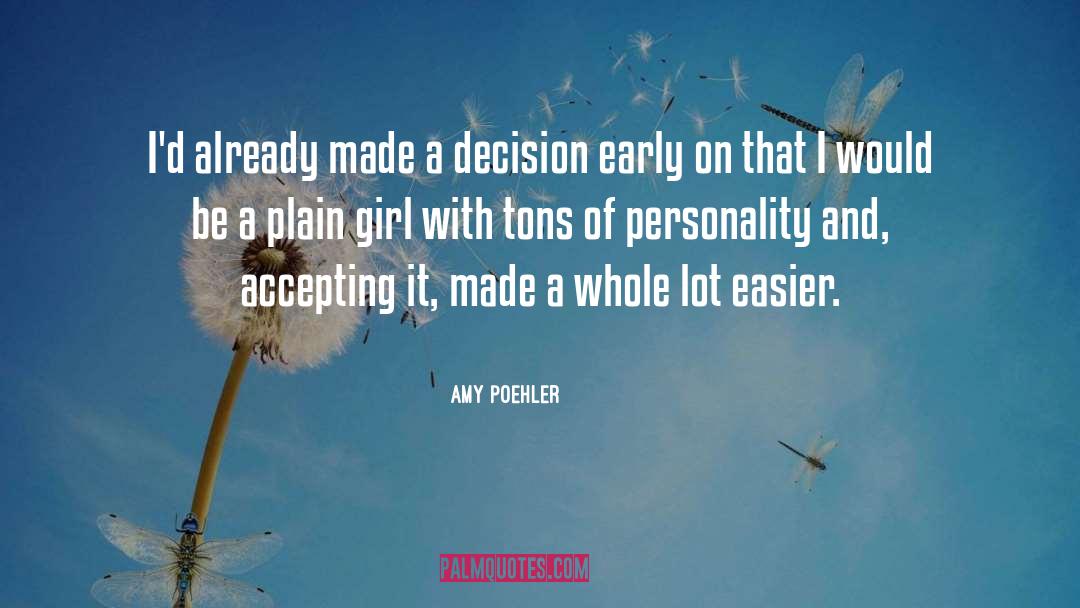 Action And Personality quotes by Amy Poehler