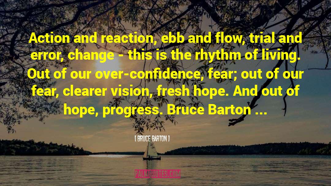 Action And Reaction quotes by Bruce Barton