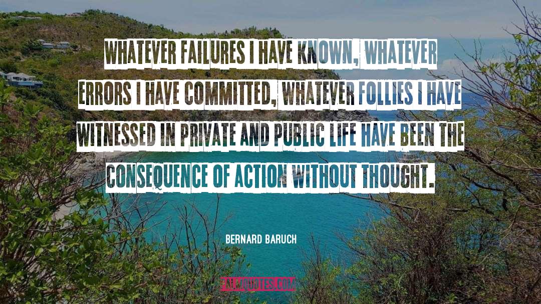 Action And Reaction quotes by Bernard Baruch