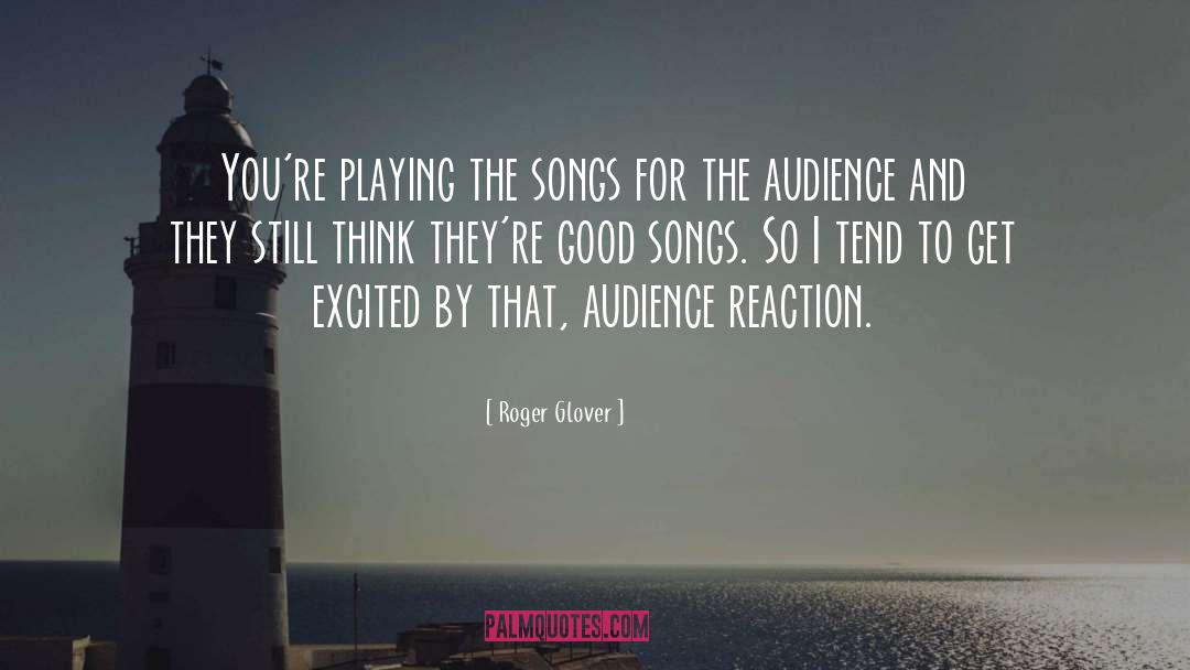 Action And Reaction quotes by Roger Glover