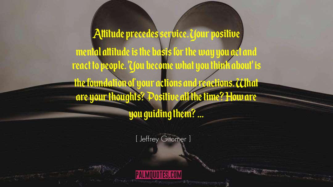 Action And Reaction quotes by Jeffrey Gitomer