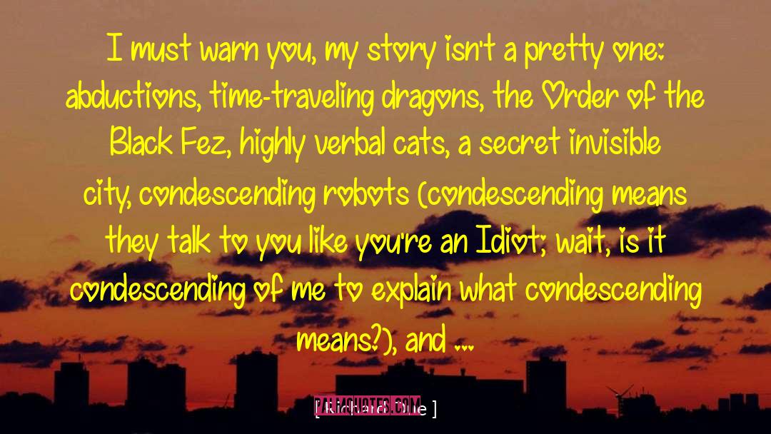 Action Dragons Folk Myths quotes by Richard Due